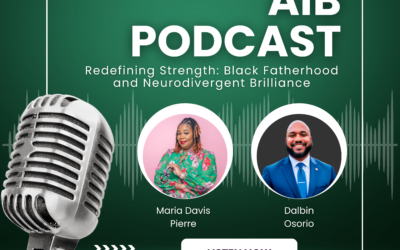 Redefining Strength: Black Fatherhood and Neurodivergent Brilliance